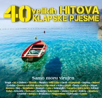 RAZNI IZVOÐACI - 40 Velikih Hitova: Klapske Pjesme CD
