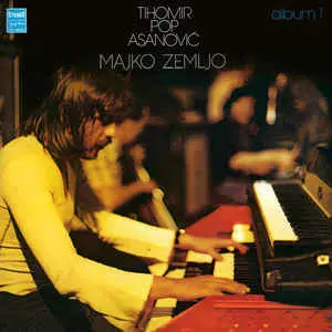 TIHOMIR POP ASANOVIC - Majko Zemljo LP