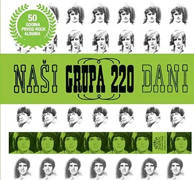 GRUPA 220 - Naši Dani CD