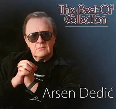 ARSEN DEDIC - Best Of Collection CD