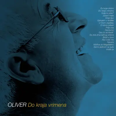 OLIVER DRAGOJEVIC - Do Kraja Vrimena CD
