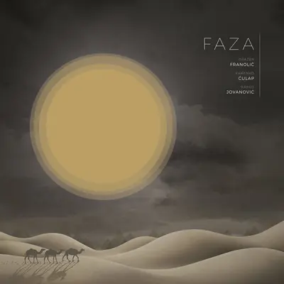 FRANOLIC & CULAP & JOVANOVIC - Faza LP