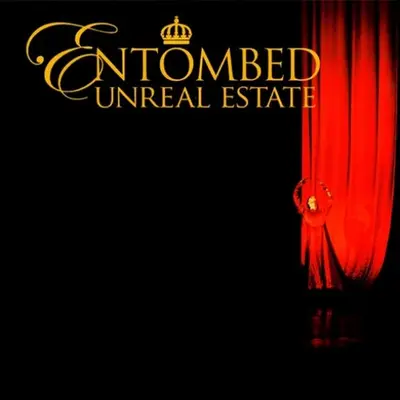 ENTOMBED - Unreal Estate CD
