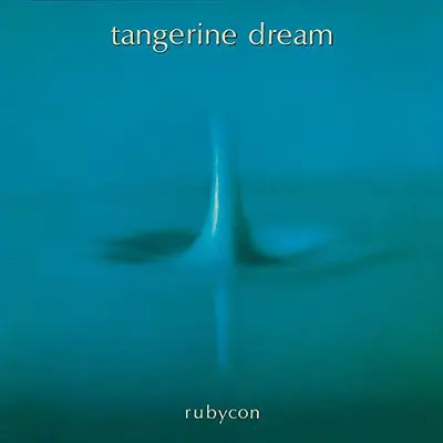 TANGERINE DREAM - Rubycon (Remaster) CD
