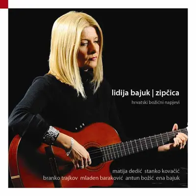 LIDIJA BAJUK - Zipcica: Hrvatski Božicni Napjevi CD
