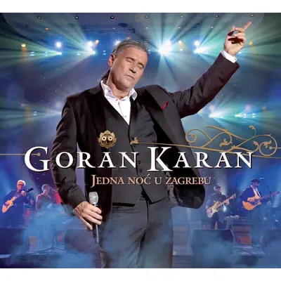 GORAN KARAN - Jedna Noc U Zagrebu CD2