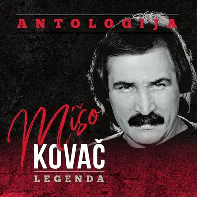 MIŠO KOVAC - Antologija CD6