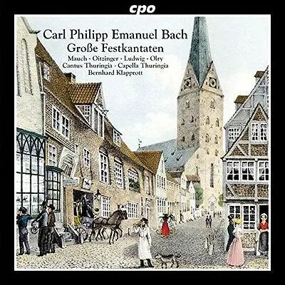 CANTUS THURINGIA - Bach, C.P.E: Grosse Festkantaten CD