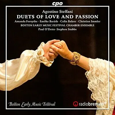 BOSTON EARLY MUSIC FESTIVAL CHAMBER ENSEMBLE - Steffani: Duets Of Love And Passion CD