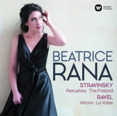 BEATRICE RANA - BEATRICE RANA Ravel, Stravinsky CD