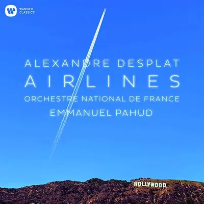 EMMANUEL PAHUD - Desplat: Airlines CD