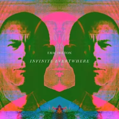 ERIC HILTON - Infinite Everywhere CD