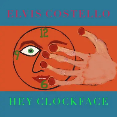 ELVIS COSTELLO - Hey Clockface LP2