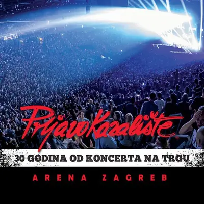 PRLJAVO KAZALIŠTE - 30 Godina Od Koncerta Na Trgu: Arena Zagreb BLU-RAY