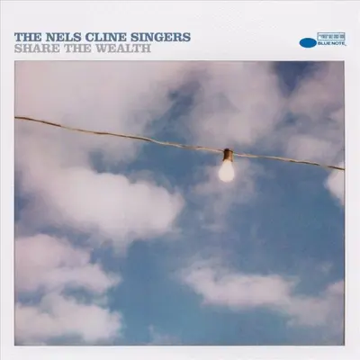 NELS CLINE SINGERS - Share The Wealth LP2