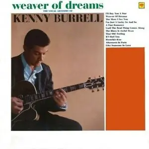 KENNY BURRELL - Weaver Of Dreams (Japanese) CD