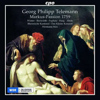 HERMANN MAX, RHEINISCHE KANTOREI - Telemann: Markus-Passion 1759 CD2