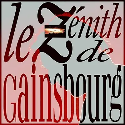 SERGE GAINSBOURG - Le Zenith De Gainsbourg LP3