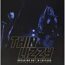 THIN LIZZY - Live Out In Chicago: Riviera Broadcast 1976 LP2