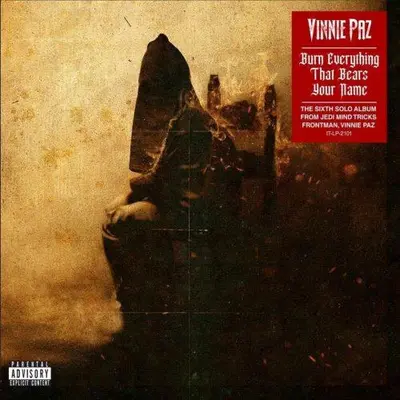 VINNIE PAZ - Burn Everything That Bears Your Name LP2