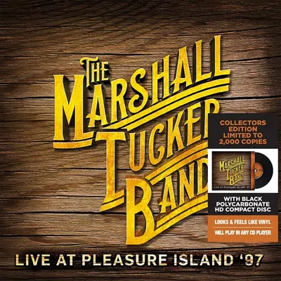 MARSHALL TUCKER BAND - Live At Pleasure Island '97 (Limited To 2000 Copies) CD