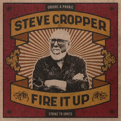 STEVE CROPPER - Fire It Up LP
