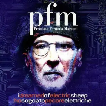 PREMIATA FORNERIA MARCONI - I Dreamed Of Electric Sheep CD2