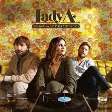 LADY A - What A Song Can Do LP2