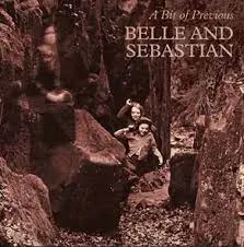 BELLE AND SEBASTIAN - A Bit Of Previous (Limited) LP