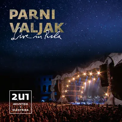 PARNI VALJAK - Live In Pula: Akustika I Elektrika BLU-RAY