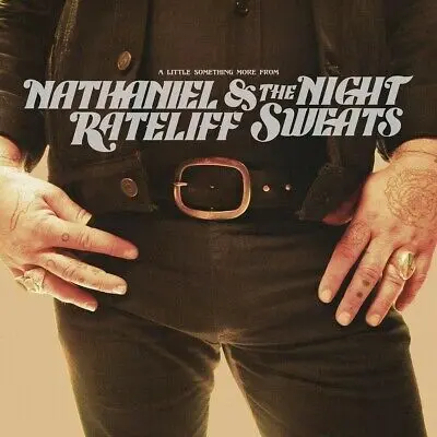 NATHANIEL RATELIFF & THE NIGHT SWEATS - A Little Something More From (B-Sides) LP