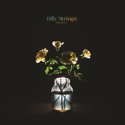 BILLY STRINGS - Renewal LP2
