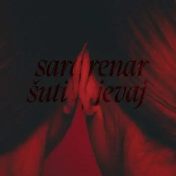 SARA RENAR - Šuti I Pjevaj LP