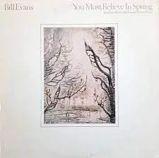 BILL EVANS - You Must Believe In Spring (Craft Recordings) LP2