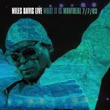 MILES DAVIS - Live: What It Is Montreal 7/7/83 (RSD 2022) LP2