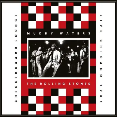 MUDDY WATERS, ROLLING STONES - Checkerboard Lounge: Live Chicago 1981 (Coloured Vinyl) LP2