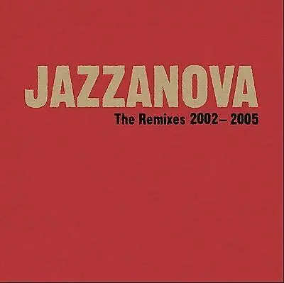 JAZZANOVA - Remixes 2002-2005 CD