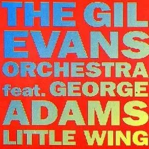 GIL EVANS ORCHESTRA - Little Wing CD