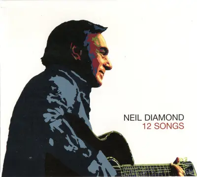 NEIL DIAMOND - 12 Songs CD