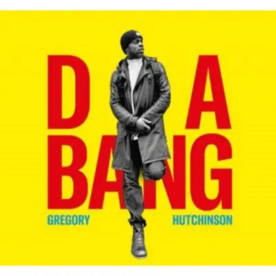 GREGORY HUTCHINSON - Da Bang LP2