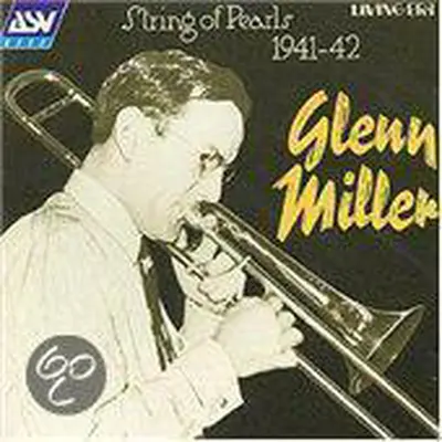 GLENN MILLER - String Of Pearls (1941-42) CD