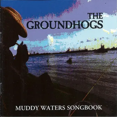 GROUNDHOGS - Muddy Waters Songbook CD