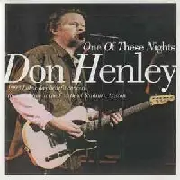 DON HENLEY - One Of These Nights CD