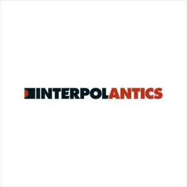 INTERPOL - Antics (Reissue White Vinyl) LP