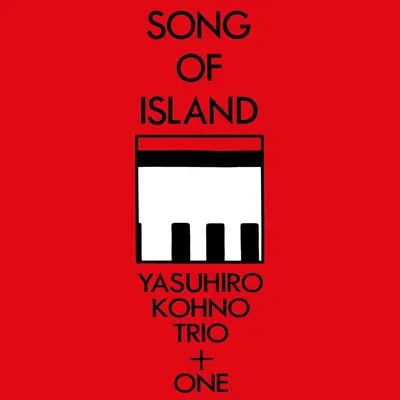 YASUHIRO KOHNO TRIO + ONE - Song Of Island (Japanese) LP2