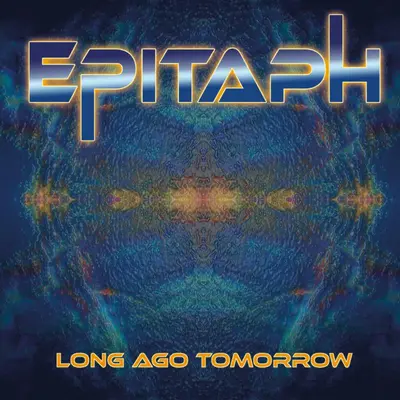 EPITAPH - Long Ago Tomorrow LP2