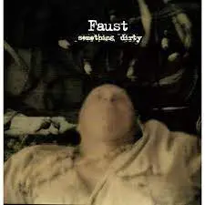 FAUST - Something Dirty LP