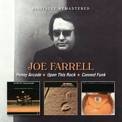 JOE FARRELL - Penny Arcade, Upon This Rock, Canned Funk CD2