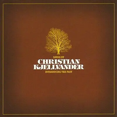 CHRISTIAN KJELLVANDER - Introducing The Past CD