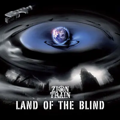 ZION TRAIN - Land Of The Blind CD